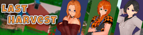 更新【日系SLG/AI汉化/动态】最后的收获 Last Harvest v0.3【PC+安卓/3.4G】